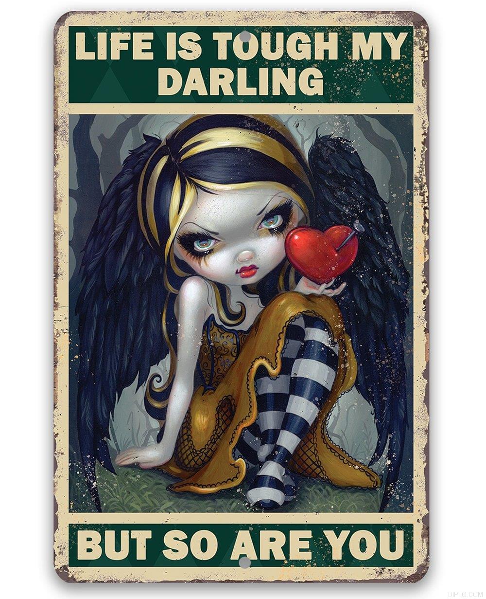 Life Is Tough My Darling But So Are You Big Eyes Doll Retro Poster Quotes.jpg